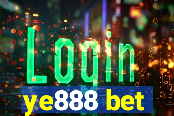 ye888 bet